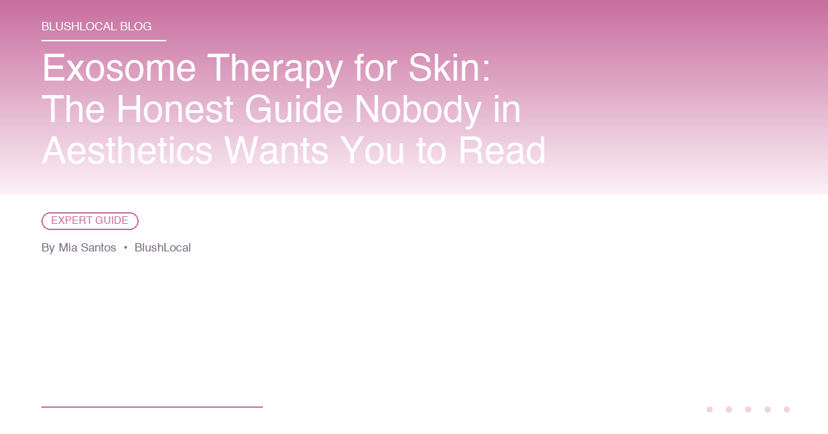 Exosome Therapy for Skin: The Honest Guide Nobody in Aesthetics Wants You to Read