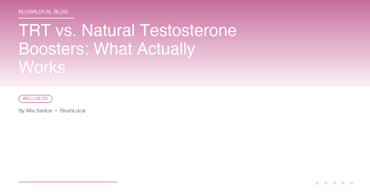 TRT vs. Natural Testosterone Boosters: What Actually Works