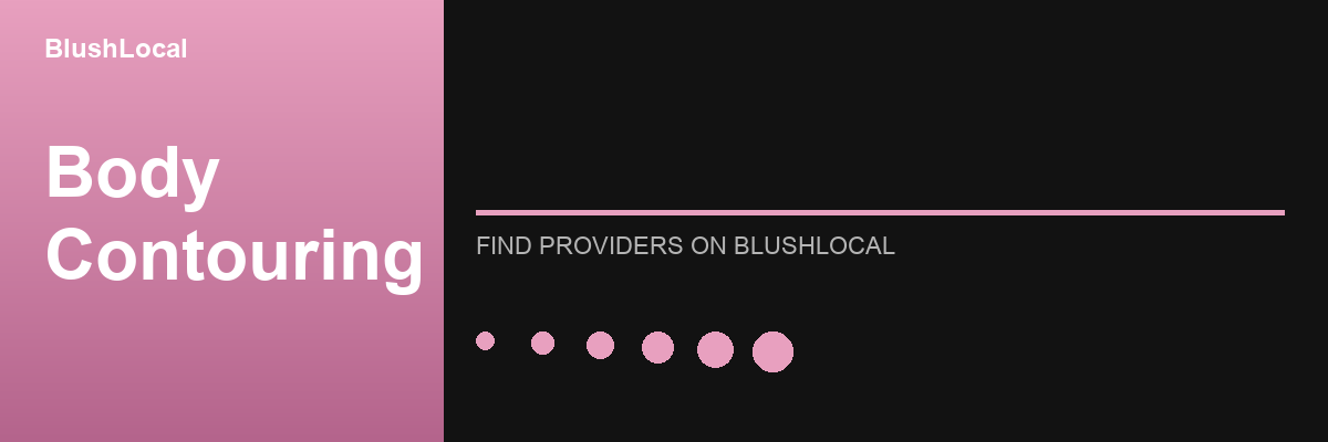 Body Contouring treatments and providers